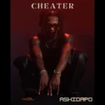 Ashidapo – Cheater