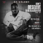 AY Valemo – 02-Nobody ft. JB D General