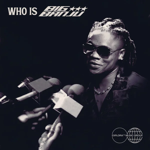 big banju – Something About You Mp3 Download