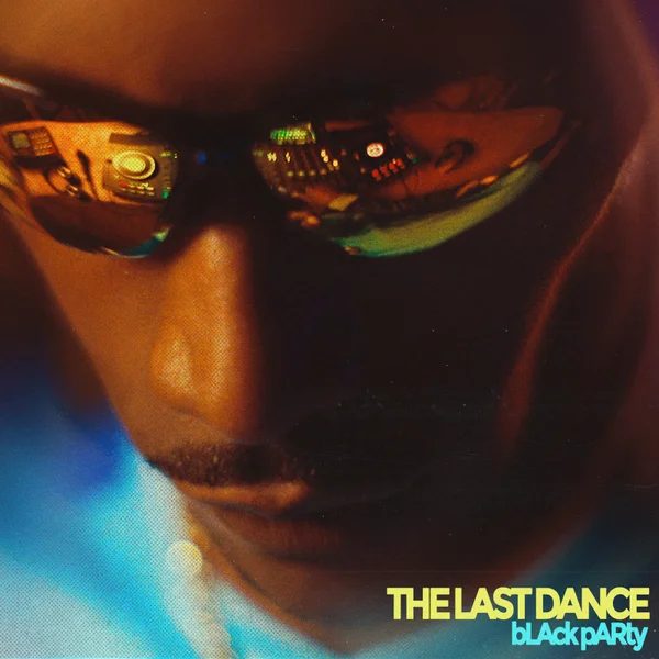 bLAck pARty – The Last Dance