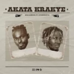 Braabenk – Akata Krakye Ft. O’Kenneth