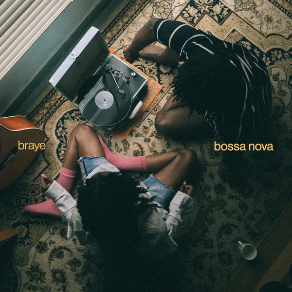 Braye – Bossa Nova Mp3 Download