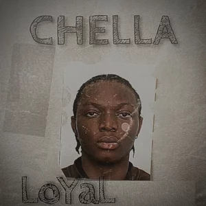 Chella – Loyal