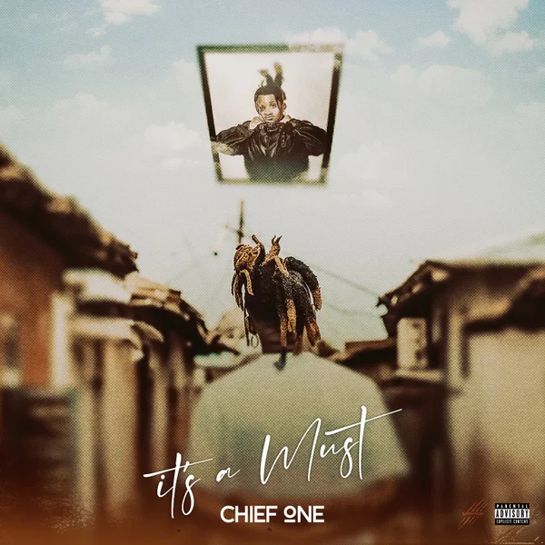 Chief One – Way Mp3 Download