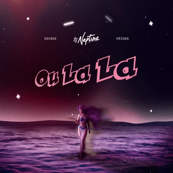 DJ Neptune – Ou LaLa Ft. Savage & Erigga