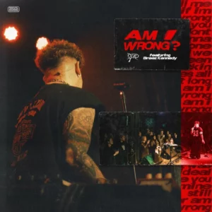 Dylan Reese – am i wrong? Ft. Breez Kennedy