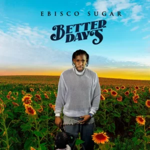Ebisco Sugar – Simplicity of Purpose ft. Onye Ubanatu