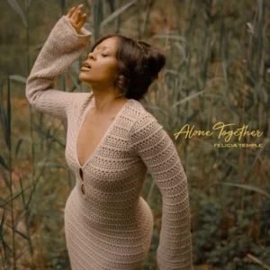 Felicia Temple – Alone Together