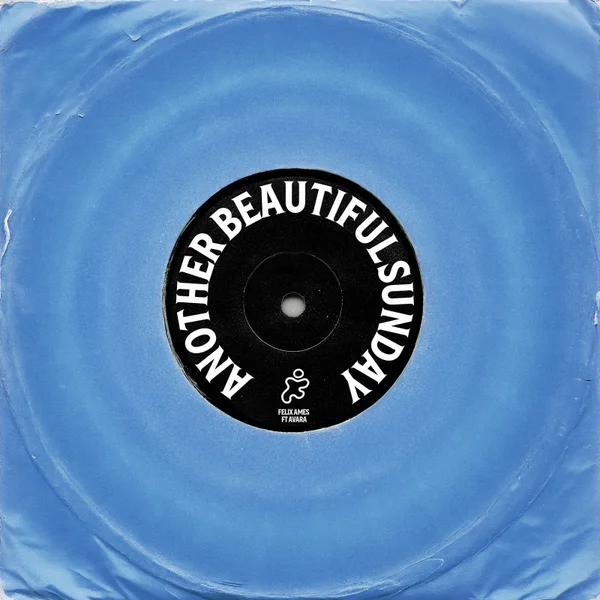 Felix Ames – Another Beautiful Sunday Ft. Avara