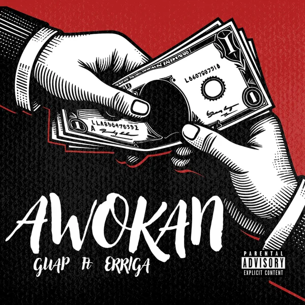 Guap – Awokan ft. erigga