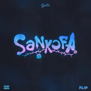 Gyakie – sankofa