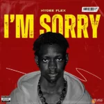 Hydee flex – I’m Sorry