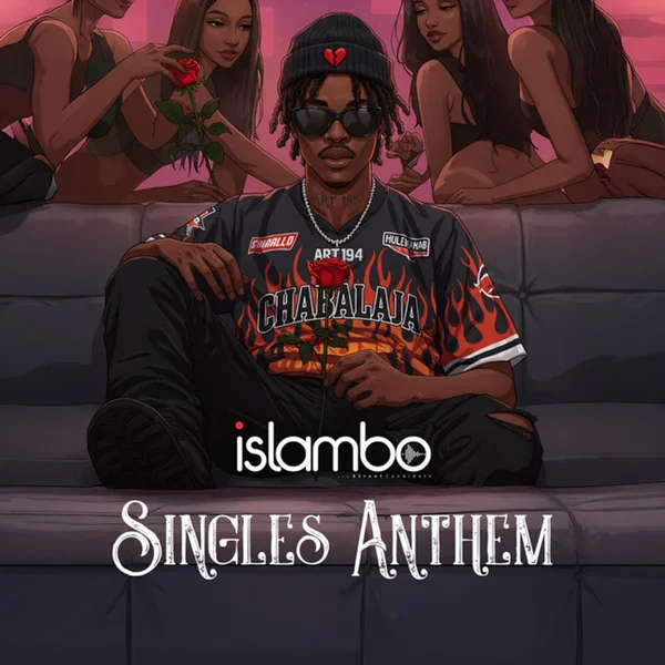 Islambo – Singles Anthem Mp3 Download