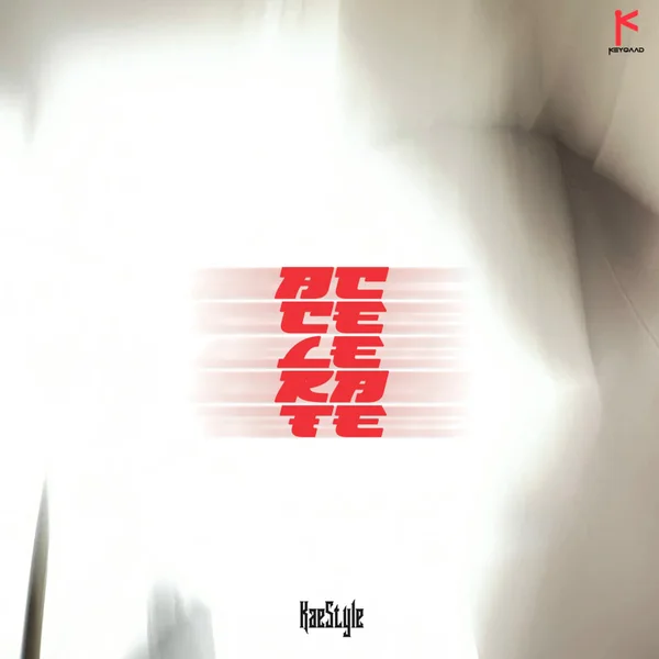 Kaestyle – Accelerate Mp3 Download