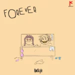 Kaestyle – Forever