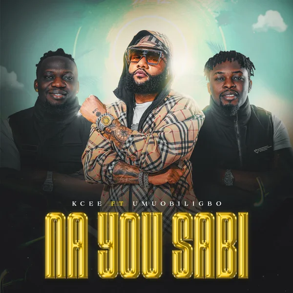 Kcee – Na You Sabi ft. Umu Obiligbo Mp3 Download
