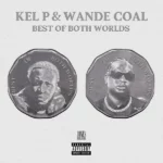 Kel-P – Die For You ft. Wande Coal