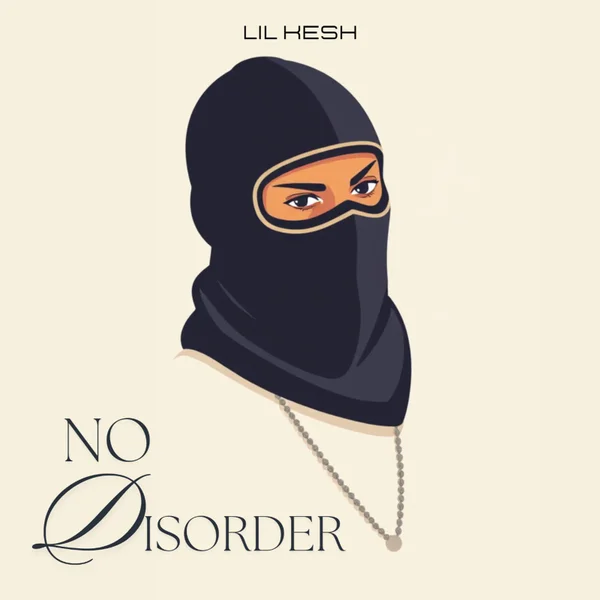 Lil Kesh – No Disorder Mp3 Download