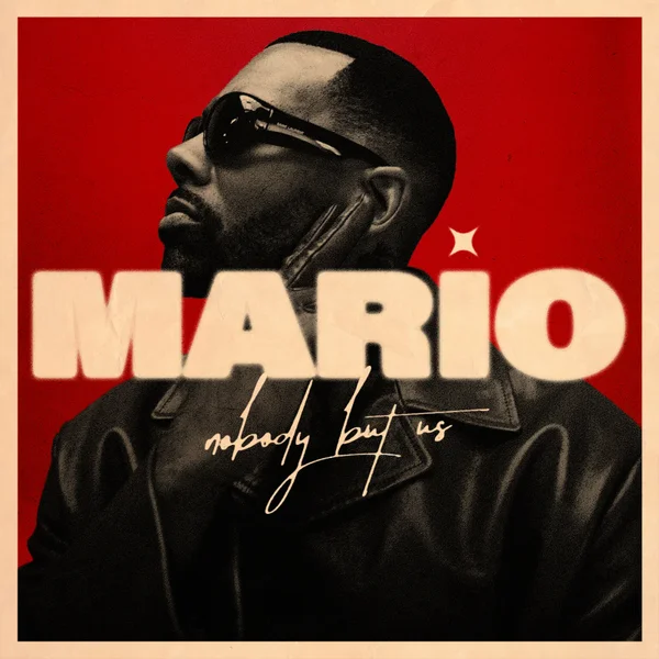 Mario – Nobody But Us Mp3 Download