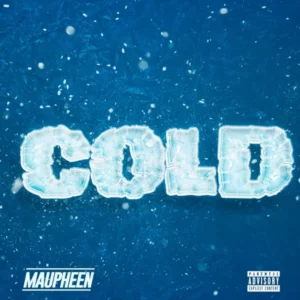 Maupheen – Cold