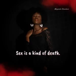 Moyosola Olowokure – Sex is a kind of death (SIAKOD)