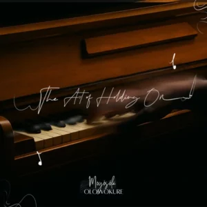 Moyosola Olowokure – The Art of Holding On ft. Debi Johnson