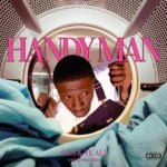 OLA – HANDY MAN Ft. Ye Ali & DJ Miss Milan