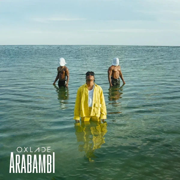 Oxlade – ARABAMBI Mp3 Download
