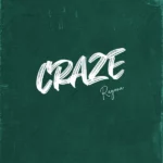 Rayona – CRAZE