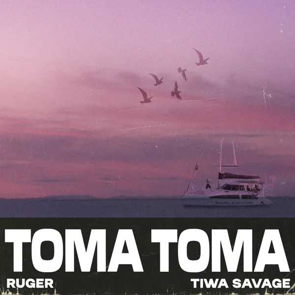 Ruger – Toma Toma ft. Tiwa Savage Mp3 Download
