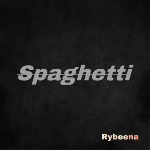 Rybeena – Spaghetti