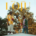 SPINALL – LOJU ft. Wizkid