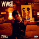Syemca – WWGD [What We Gon Do]
