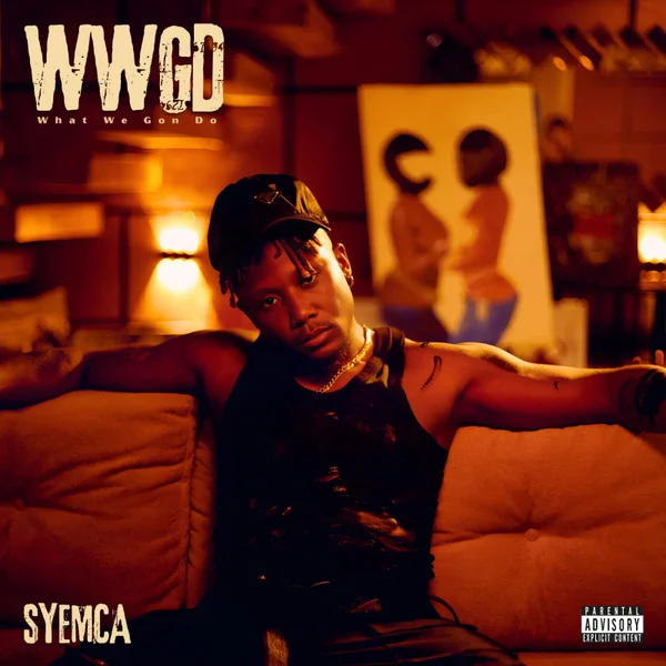 Syemca – WWGD [What We Gon Do]