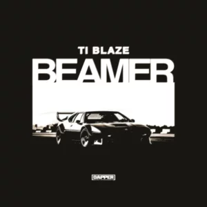 T.I Blaze – Beamer