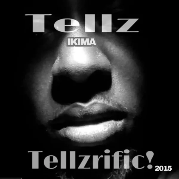 Tellz Ikima – Life (2015) Mp3 Download