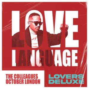 The Colleagues – It’s Your Love ft. October London