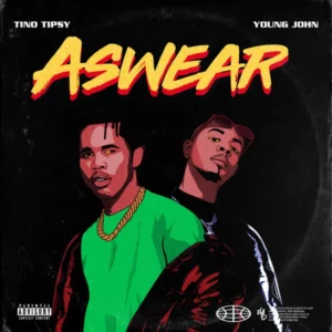 Tino Tipsy – Aswear ft. Young Jonn