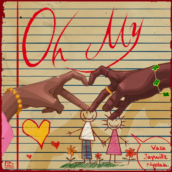 Vasa – OH MY Ft. Jaywillz & Nyolaa Mp3 Download