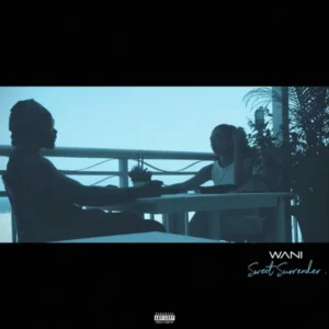 WANI – Choosin’ ( Hello)