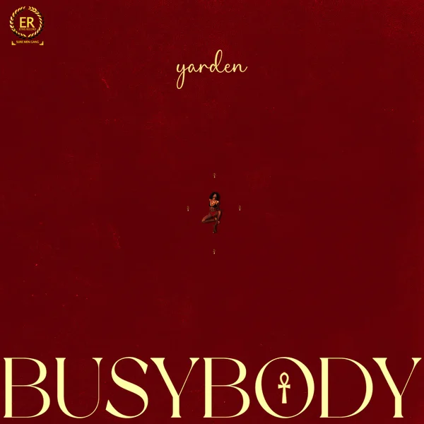 Yarden – Busy Body Mp3 Download