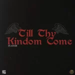 Zlatan – Till Thy Kingdom Come