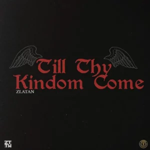 Zlatan – Till Thy Kingdom Come