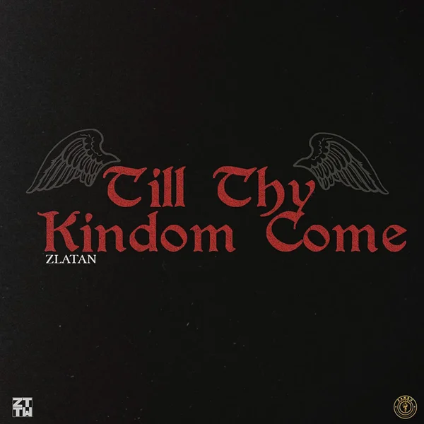Zlatan – Till Thy Kingdom Come