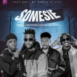 SAMZA – Somesie ft. Bakitenno, Krio Mesaya & ApriiLL